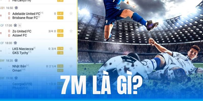 Kèo nhà cái 7m là gì
